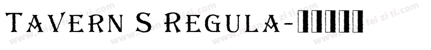 Tavern S Regula字体转换